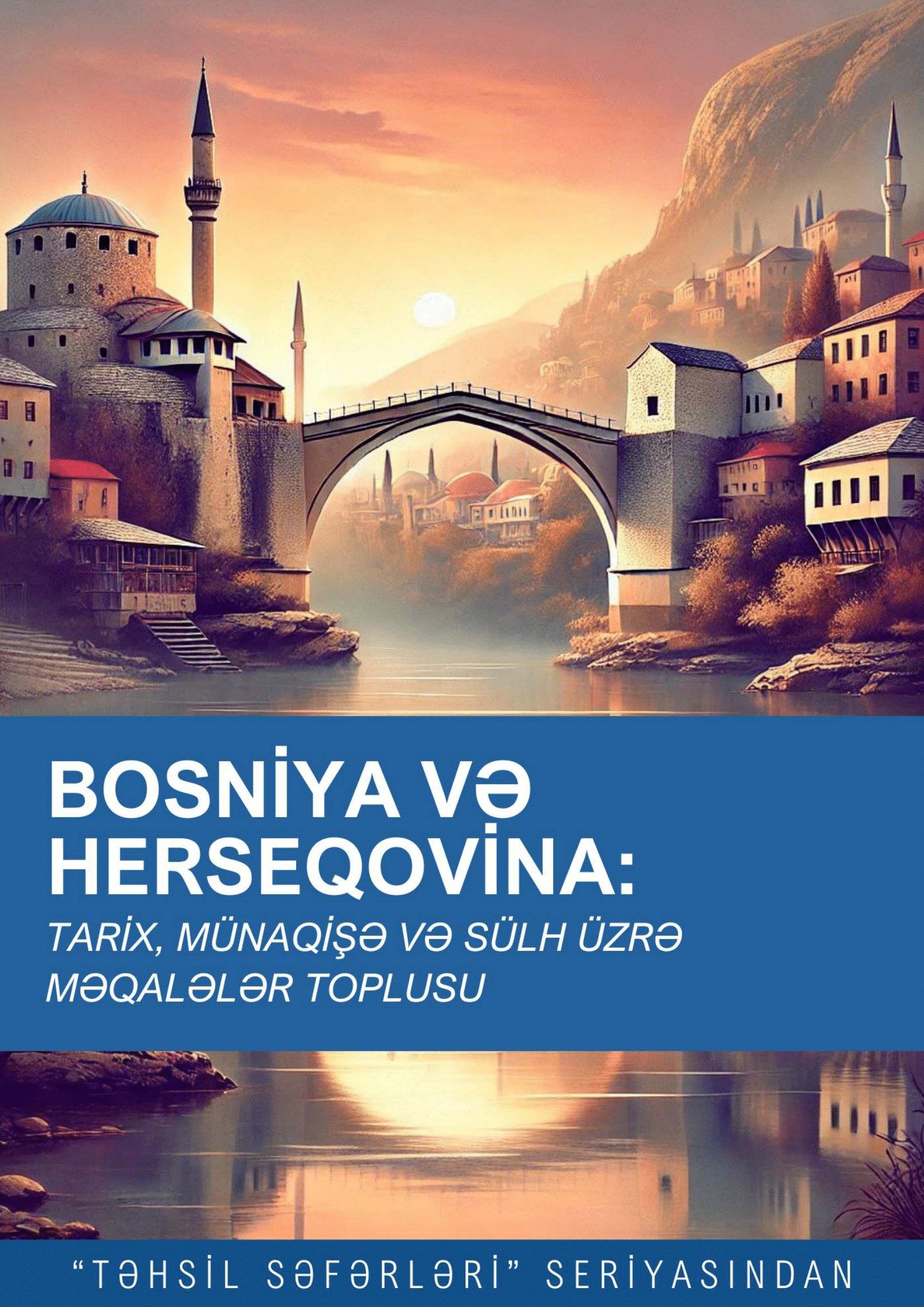 Bosnia and Herzegovina: a collection of articles on history, conflict, and peace