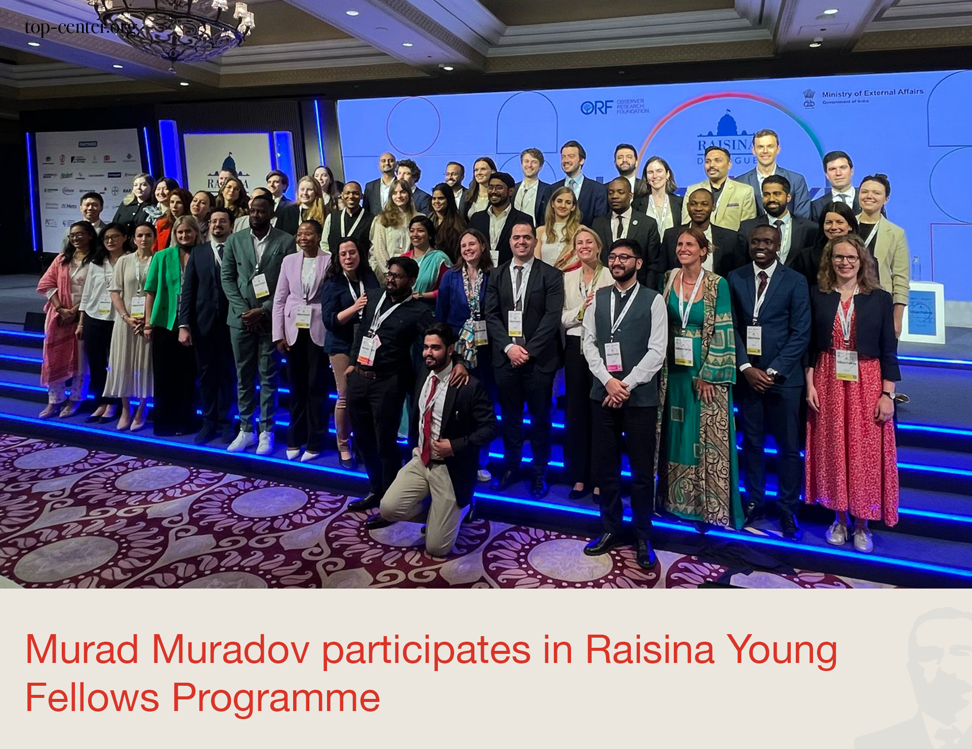 Murad Muradov participates in Raisina Young Fellows Programme