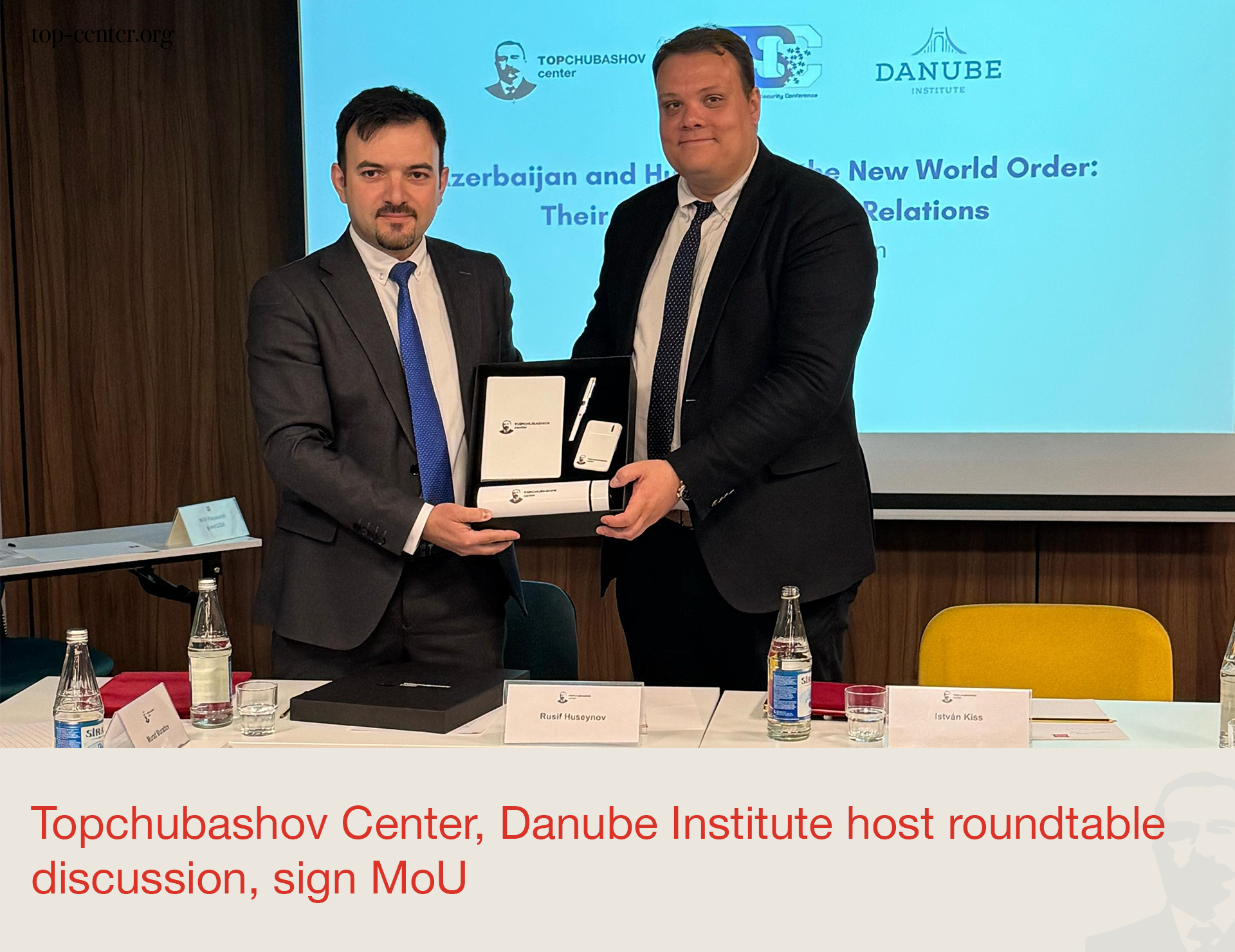 Topchubashov Center, Danube Institute host roundtable discussion, sign MoU