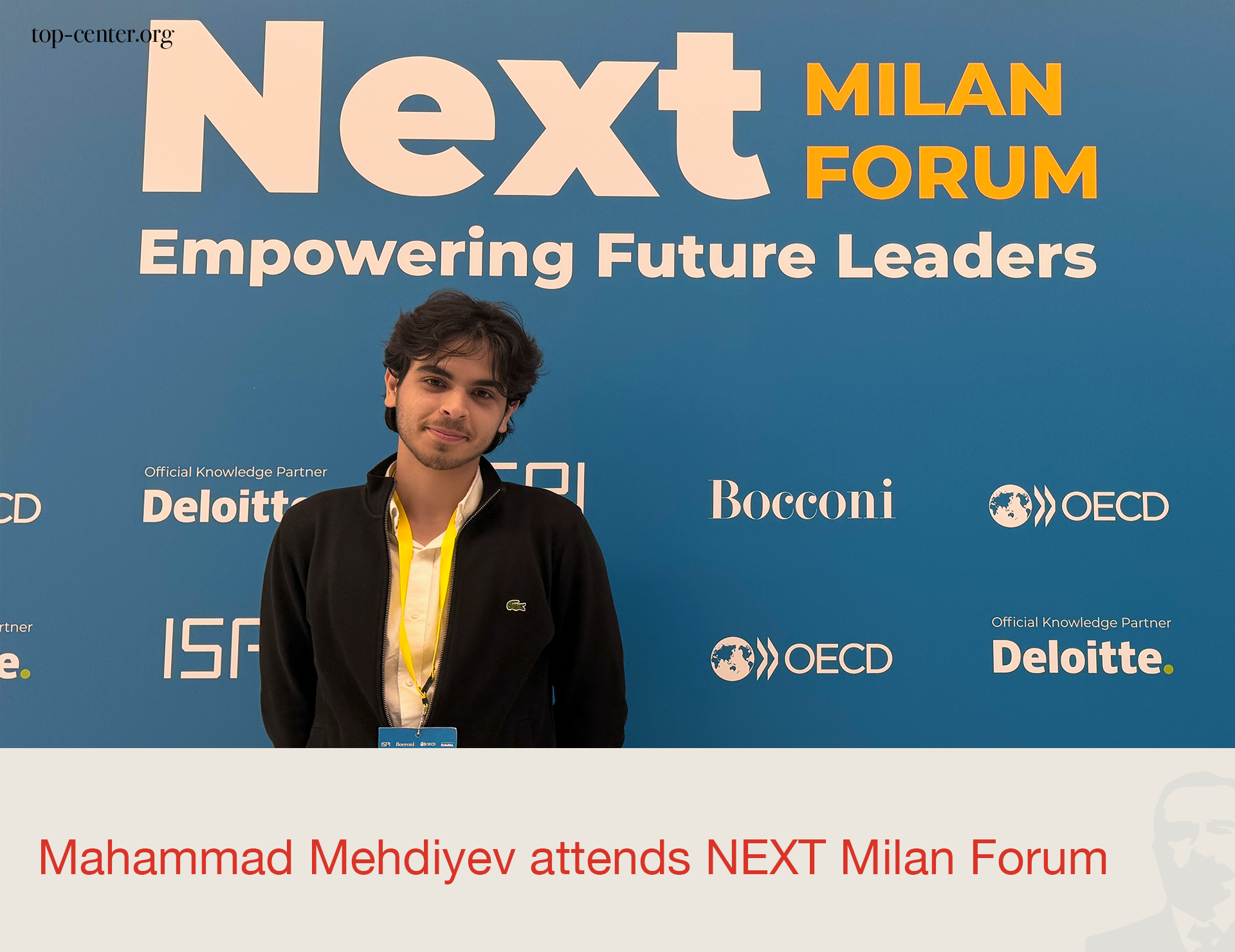 Mahammad Mehdiyev attends NEXT Milan Forum