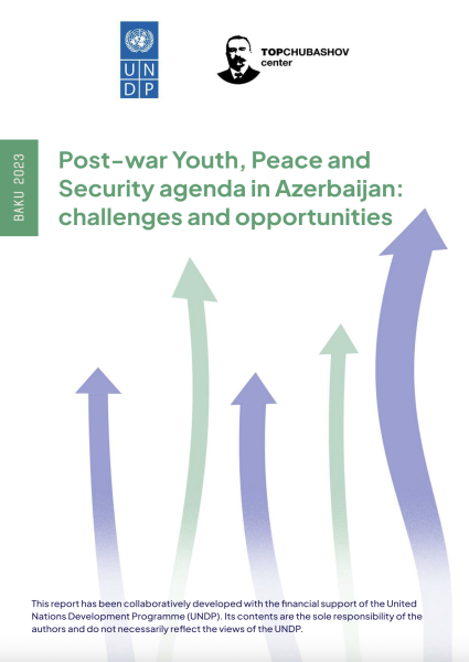 Post-war Youth, Peace and Security agenda in Azerbaijan: challenges and opportunities