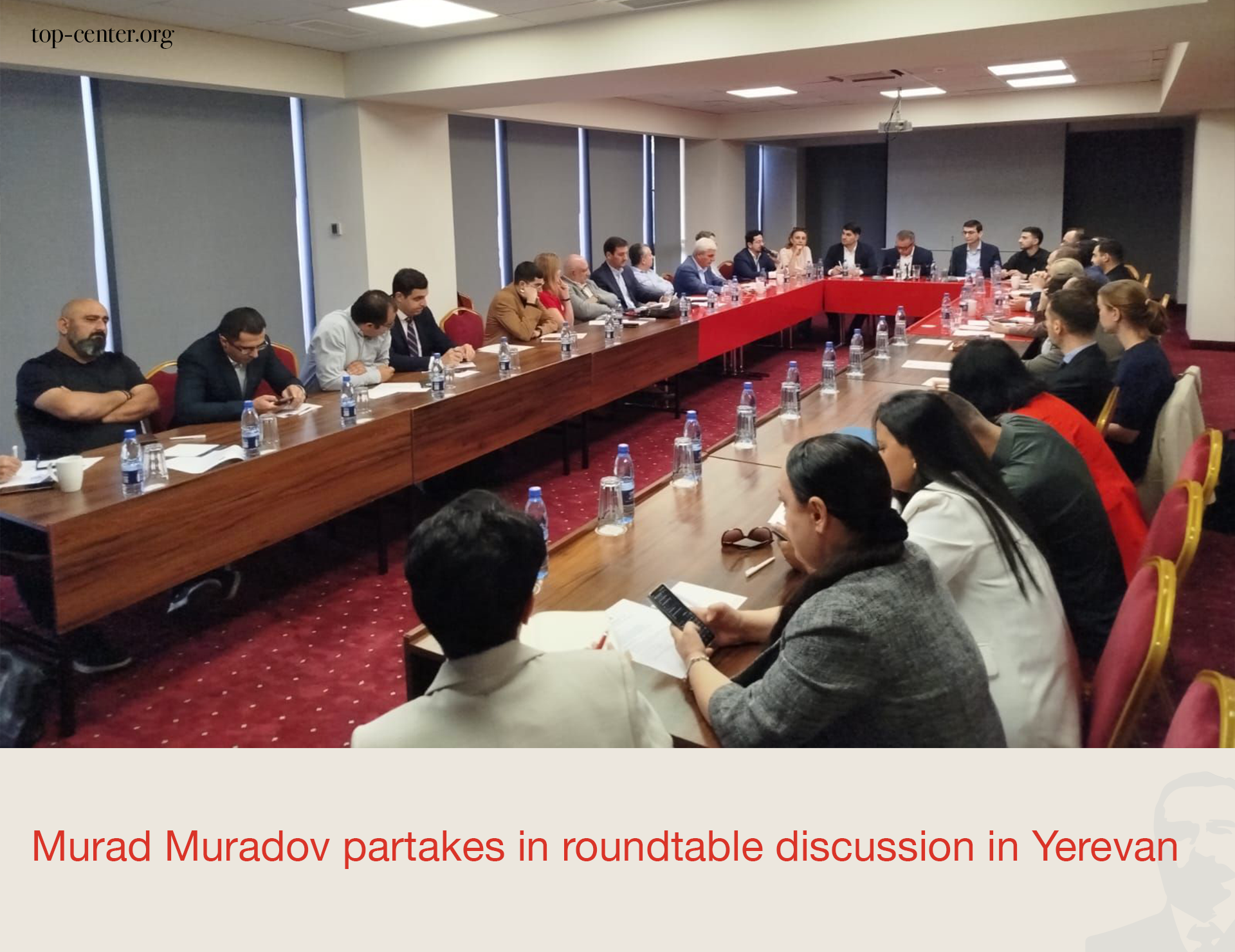 Murad Muradov partakes in roundtable discussion in Yerevan