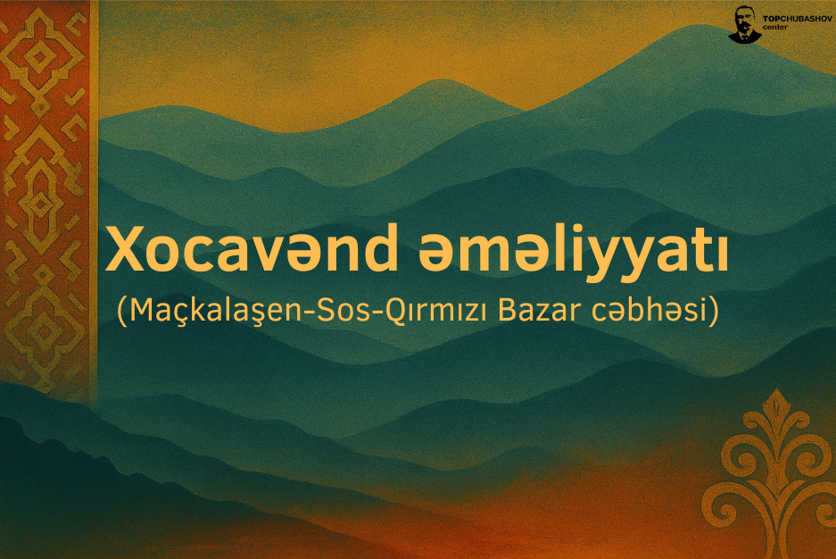 Khojavend operation (Maçkalaşen-Sos-Qırmızı Bazar front)