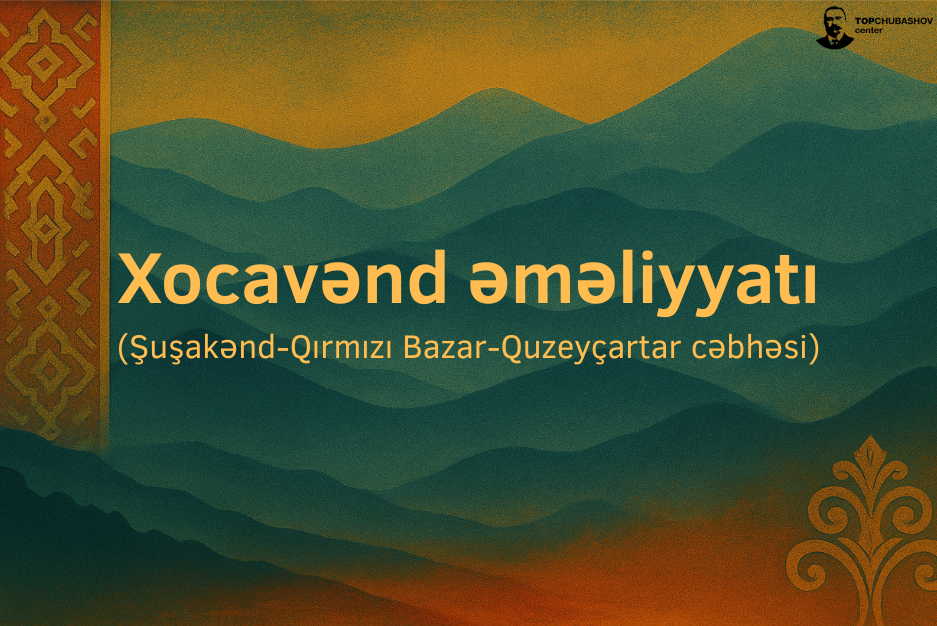 Khojavend operation (Şuşakənd-Qırmızı Bazar-Quzeyçartar front)