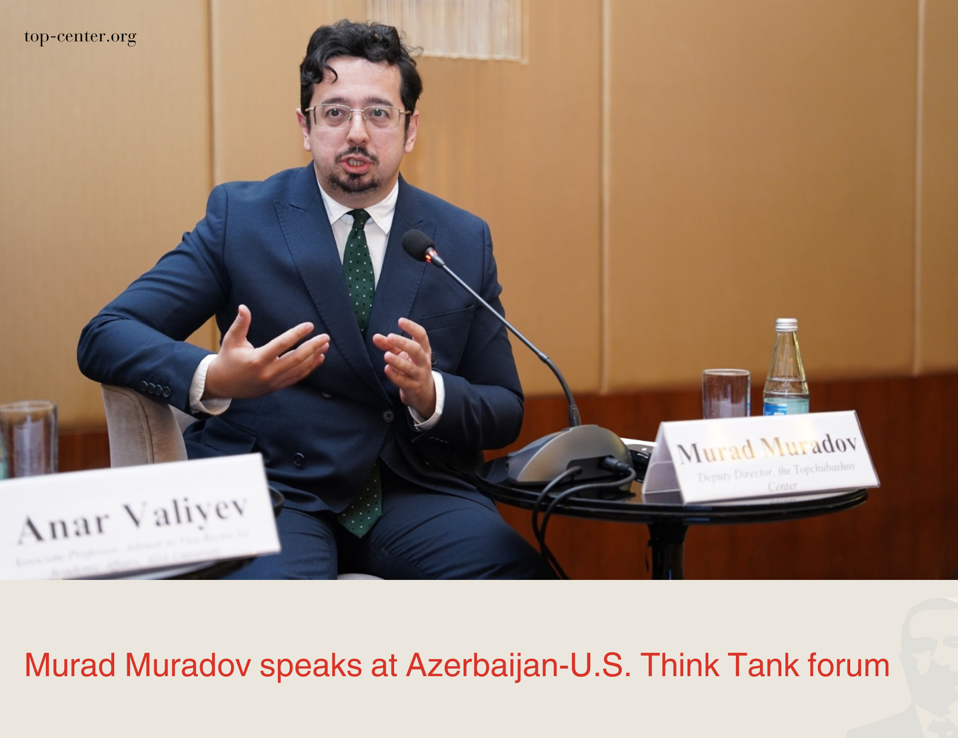 Murad Muradov speaks at Azerbaijan-U.S. Think Tank forum