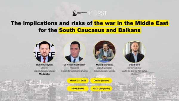 Webinar: “The implications and risks of the war in the Middle East for the South Caucasus and Balkans”