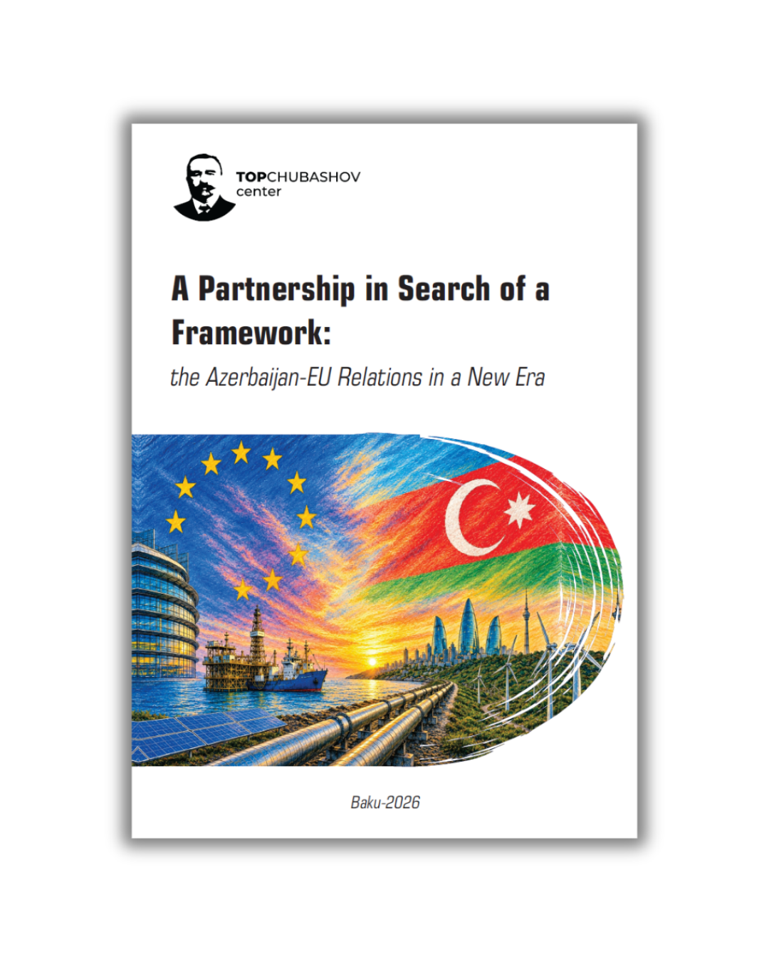A Partnership in Search of a Framework: Azerbaijan-EU Relations in a New Era